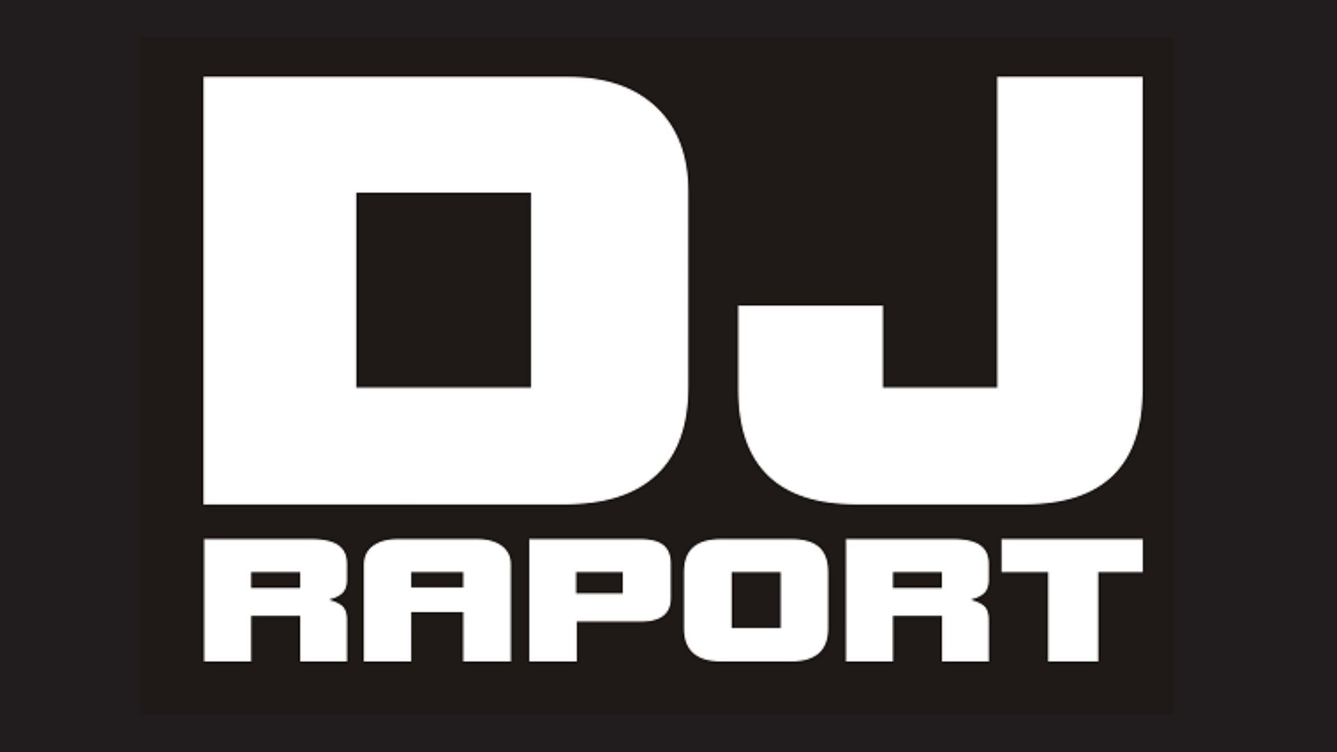 DJ RAPORT
